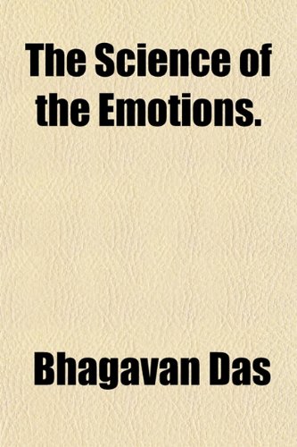 9781154841022: The Science of the Emotions.