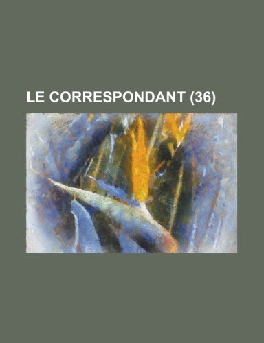 Le Correspondant (36) (9781154843439) by Jakobson, Roman; Anonymous