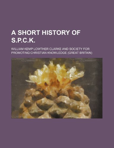 Stock image for A short history of S.P.C.K for sale by Phatpocket Limited