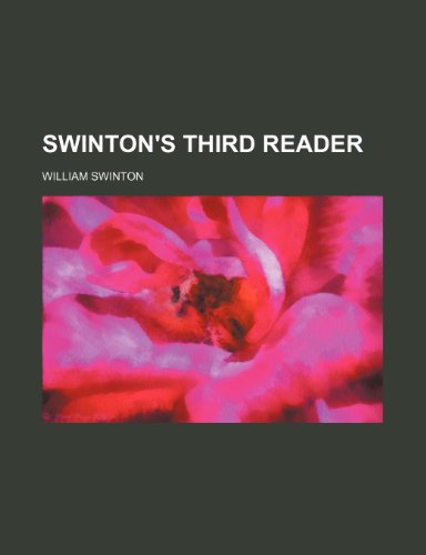 Swinton's third reader (9781154863574) by William Swinton