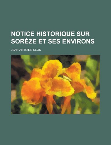 Notice Historique Sur Soreze Et Ses Environs (9781154874761) by Treasury, United States Dept Of The; Clos, Jean-Antoine