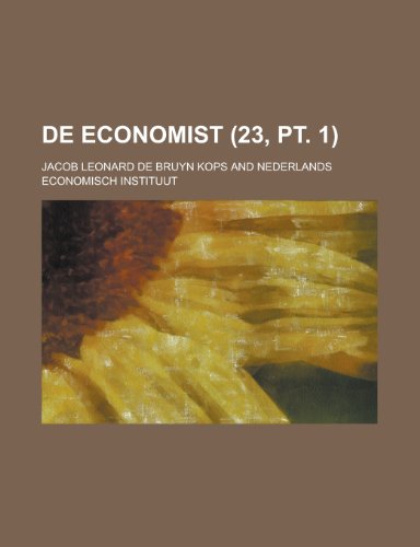 de Economist (23, PT. 1) (9781154875706) by Treasury, United States Dept Of The; Kops, Jacob Leonard De Bruyn