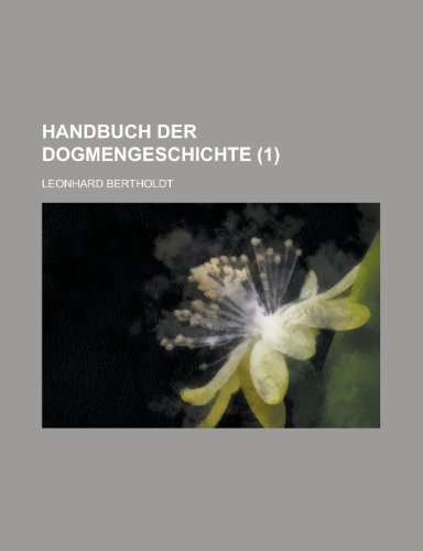 Handbuch Der Dogmengeschichte (1 ) (9781154876307) by Treasury, United States Dept Of The; Bertholdt, Leonhard