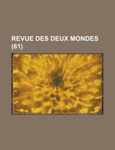 Revue Des Deux Mondes (61 ) (9781154876482) by Treasury, United States Dept Of The; Anonymous
