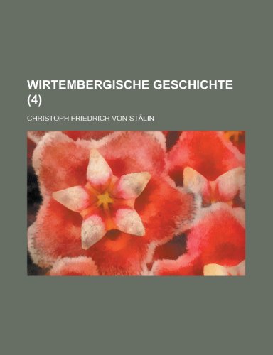 Wirtembergische Geschichte (4 ) (9781154877410) by Treasury, United States Dept Of The; Stalin, Christoph Friedrich Von