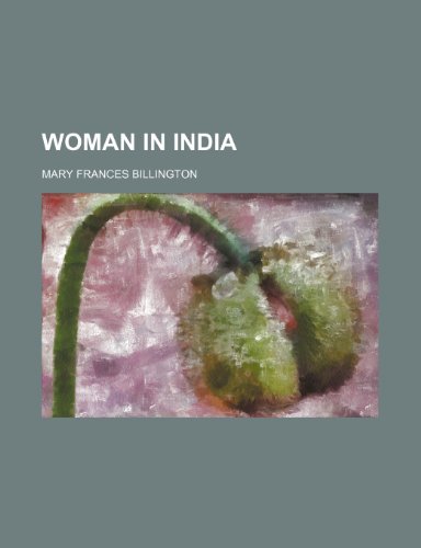 9781154889192: Woman in India