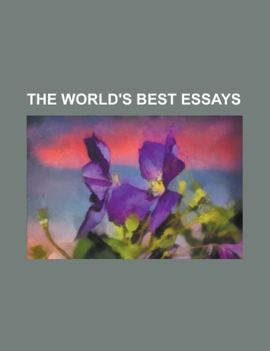 9781154894516: The World's Best Essays