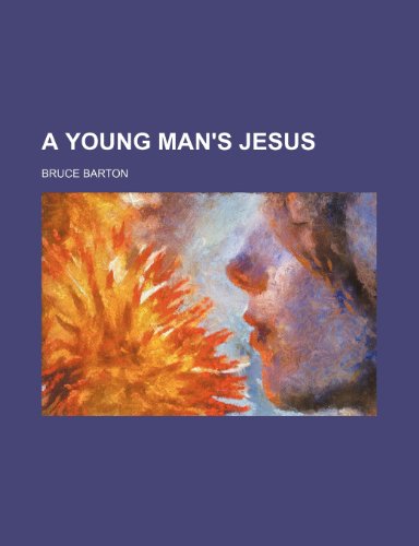 A young man's Jesus (9781154896435) by Barton, Bruce