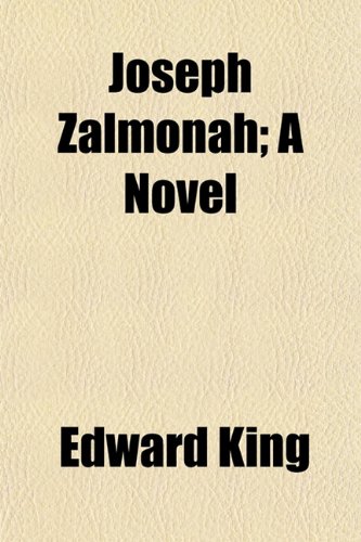 Joseph Zalmonah; A Novel (9781154928501) by King, Edward