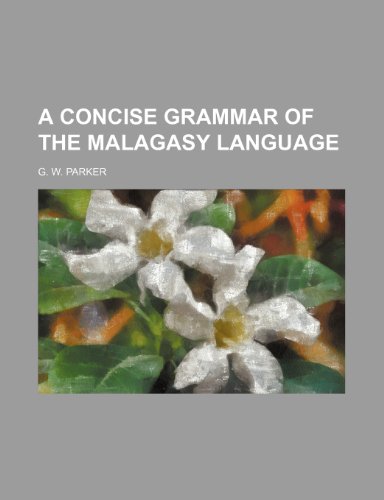 9781154952223: A concise grammar of the Malagasy language