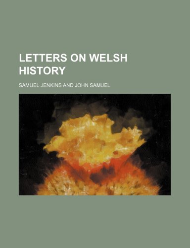 Letters on Welsh history (9781154964103) by Jenkins, Samuel