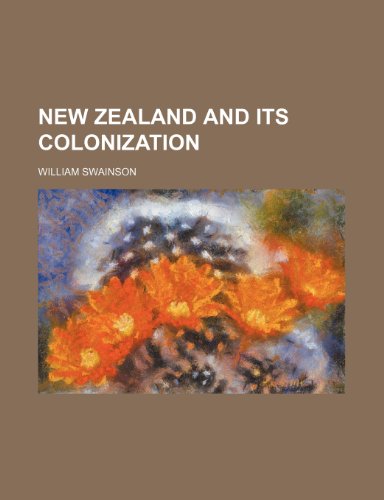 9781154964752: New Zealand and its colonization