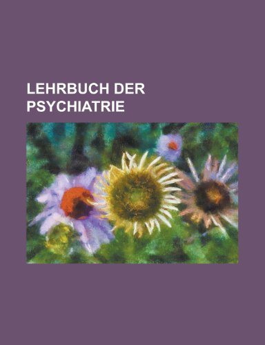 Lehrbuch Der Psychiatrie (9781155000718) by Treasury, United States Dept Of The; Anonymous