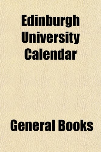 9781155003412: Edinburgh University Calendar