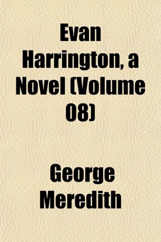 Evan Harrington, a Novel (Volume 08) (9781155010489) by Meredith, George