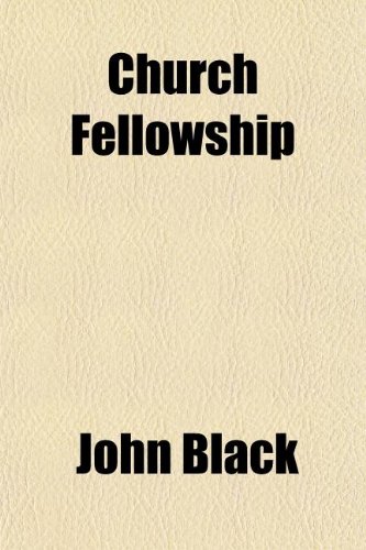 Church Fellowship (9781155040479) by Black, John