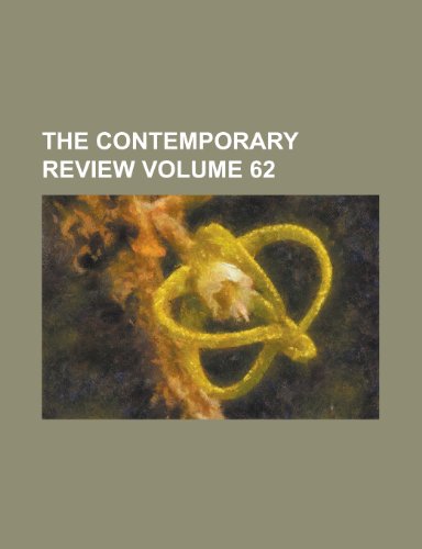 The Contemporary Review Volume 62 (9781155055084) by MacKinnon, Donald; Anonymous