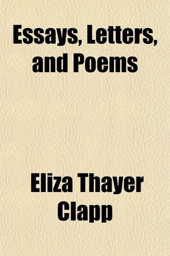 9781155069869: Essays, Letters, and Poems