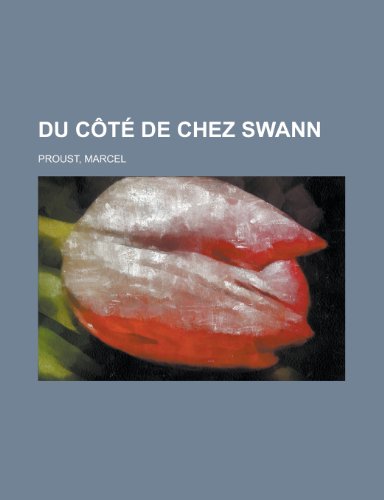 Du Cote de Chez Swann (French Edition) (9781155128955) by Marcel Proust