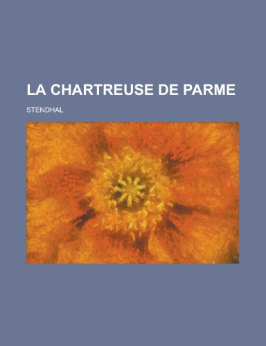 9781155132648: La Chartreuse de Parme