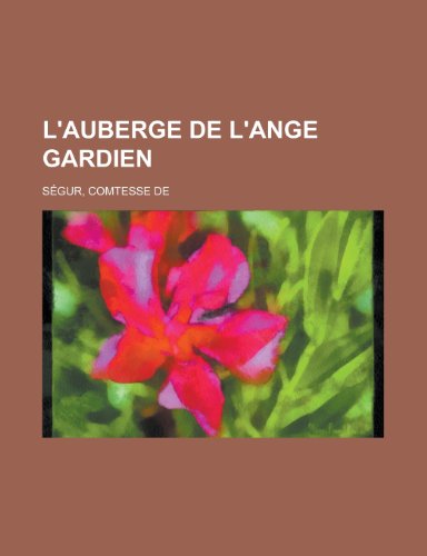 9781155133140: L'Auberge de L'Ange Gardien