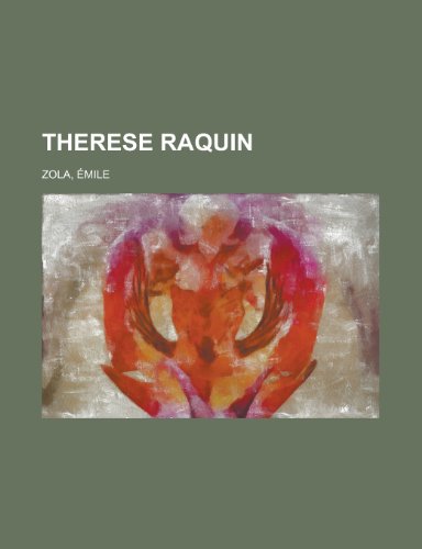 Therese Raquin (French Edition) (9781155135069) by Ã‰mile Zola