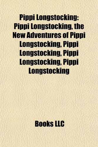 9781155249872: Pippi Longstocking: the New Adventures O