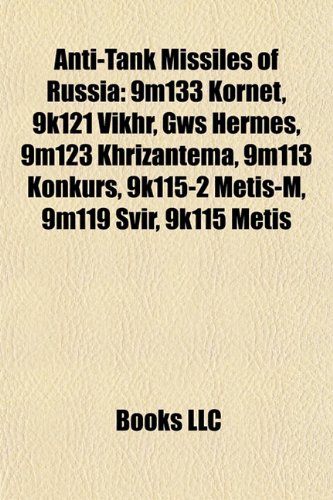 9781155317540: Anti-Tank Missiles of Russia: 9m133 Korn