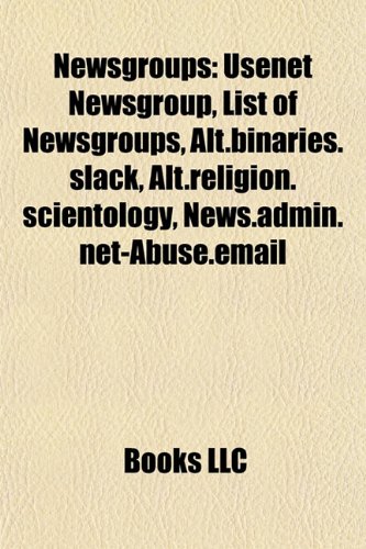 Newsgroups Usenet Newsgroup List Of Newsgroups Altbinariesslack Altreligionscientology 