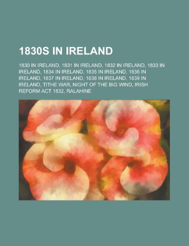 9781156358092: 1830s in Ireland: Tithe War