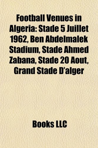 9781157096856: Football Venues in Algeria: Stade 5 Juil