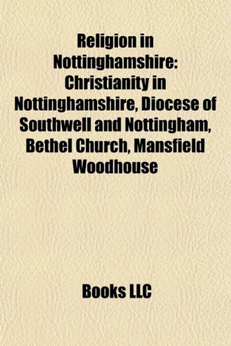 9781157926504: Religion in Nottinghamshire: Christianit