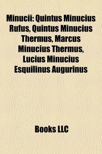 9781158426768: Minucii: Quintus Minucius Rufus, Quintus