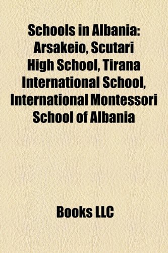 9781158474462: Schools in Albania: Arsakeio, Scutari Hi