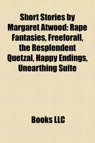 9781158478682: Short Stories By Margaret Atwood (Study