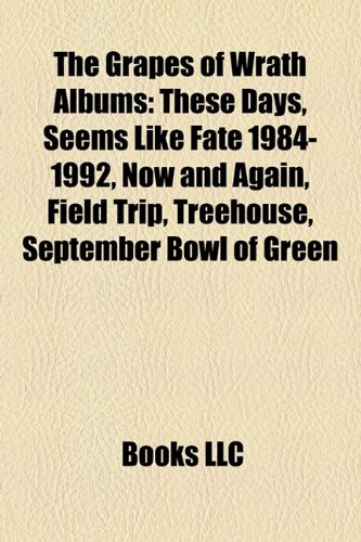 9781158496815: The Grapes of Wrath Albums: These Days,