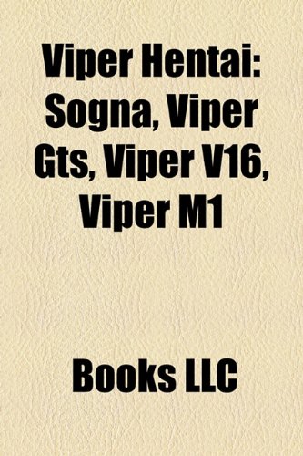 9781158509607: Viper Hentai: Sogna, Viper Gts, Viper V1