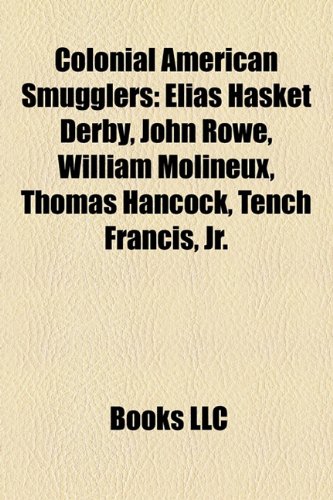 9781158590063: Colonial American Smugglers: Elias Haske