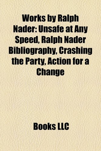 Imagen de archivo de Works by Ralph nader a la venta por RWL GROUP  (Booksellers)