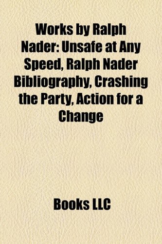 Stock image for Works by Ralph nader for sale by RWL GROUP  (Booksellers)
