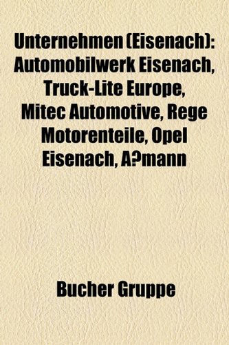 9781158876044: Unternehmen (Eisenach): Automobilwerk Ei