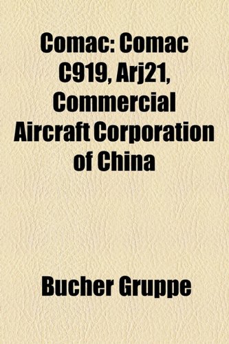 9781158930487: Comac: Comac C919, Arj21, Commercial Air