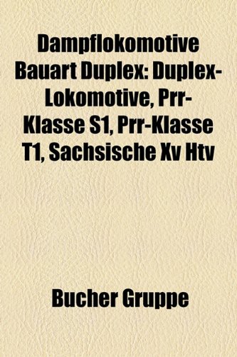 9781158933242: Dampflokomotive Bauart Duplex