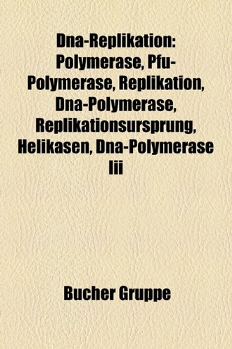 9781158938759: DNA-Replikation: Polymerase, Pfu-Polymer