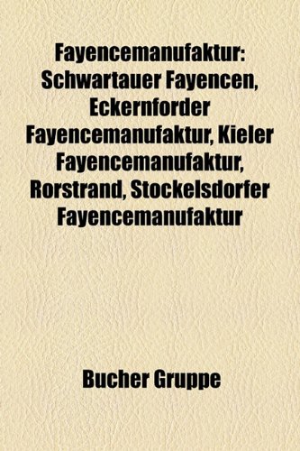 9781158967421: Fayencemanufaktur: Schwartauer Fayencen,