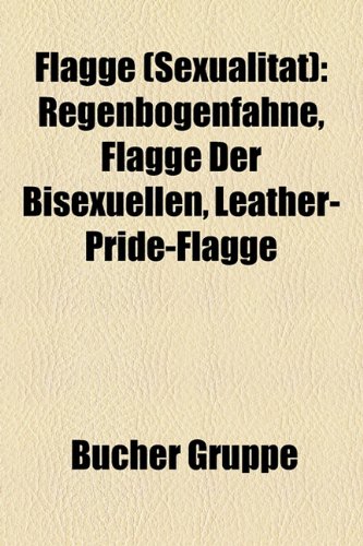 9781158975129: Flagge (Sexualitt): Regenbogenfahne, Fl