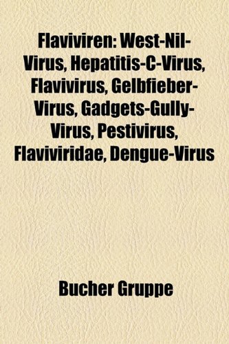 9781158975358: Flaviviren: West-Nil-Virus, Hepatitis-C-