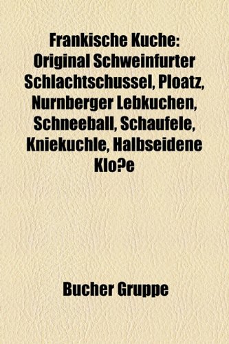 9781158991006: Frnkische Kche: Original Schweinfurter