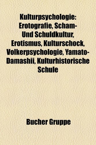 9781159120344: Kulturpsychologie: Erotografie, Scham- U