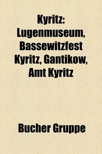 9781159126636: Kyritz: Lgenmuseum, Bassewitzfest Kyrit
